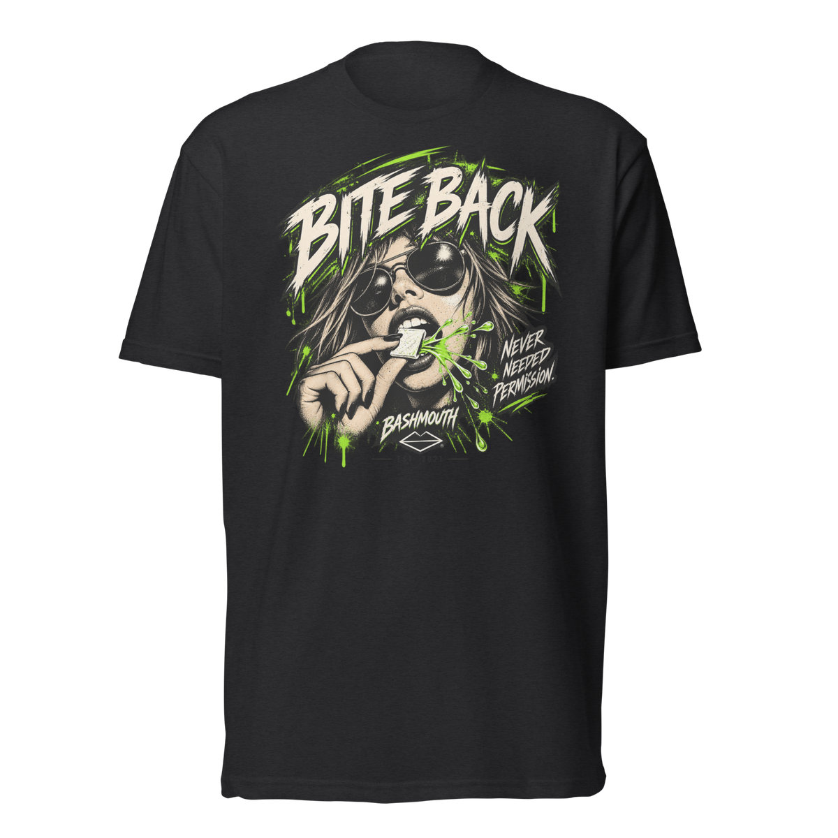 BITE BACK TEE Never Needed Permission